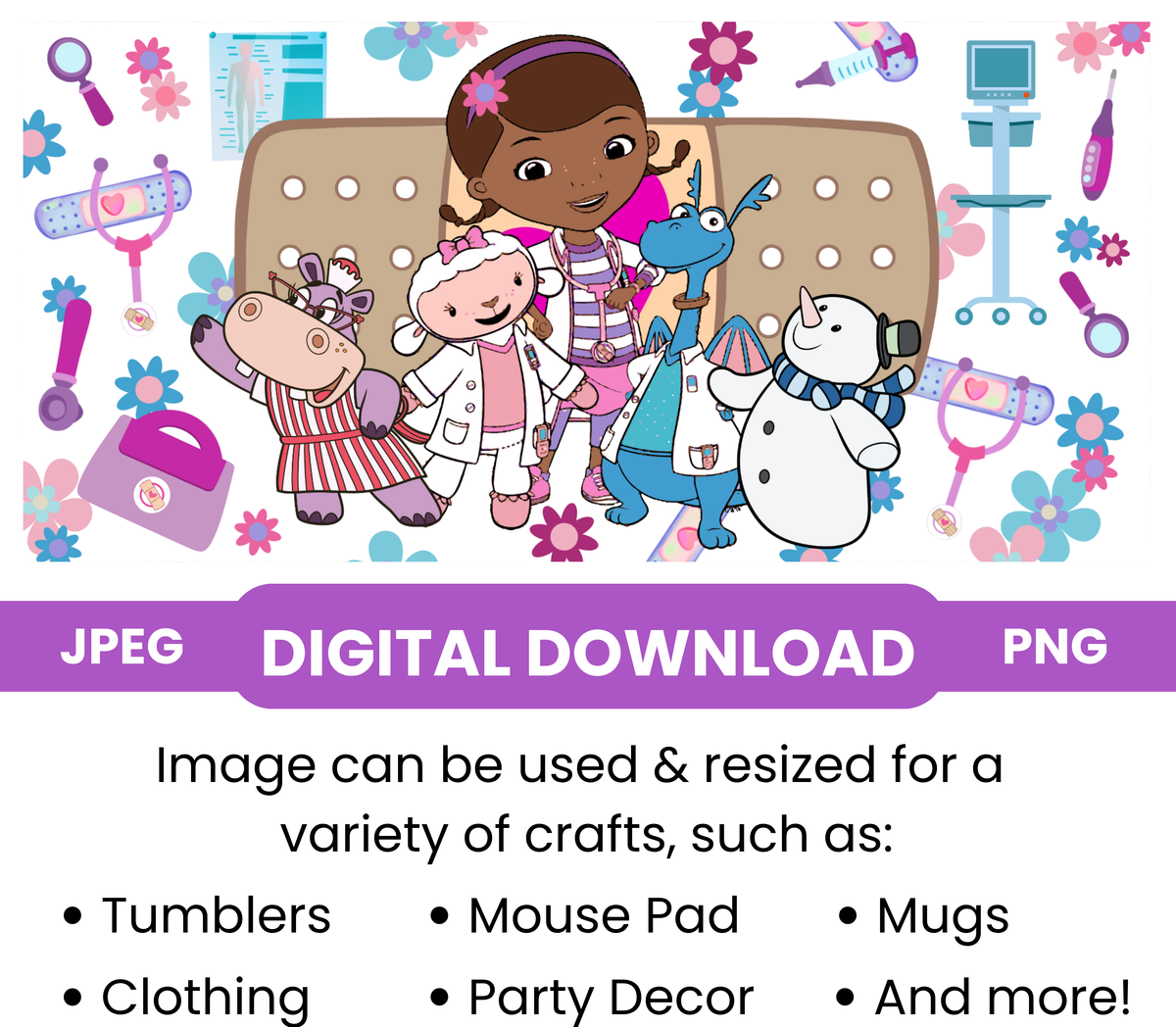 Doc McStuffins "MD Certified" Digital Download - PNG & JPEG Format (Copy)